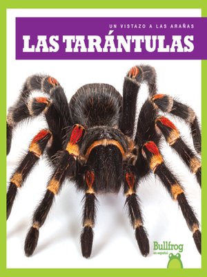 cover image of Las tarántulas (Tarantulas)
